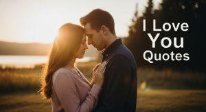 I Love You Quotes: 70+ Heartfelt Messages That Speak the Language of Love